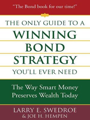 cover image of The Only Guide to a Winning Bond Strategy You'll Ever Need